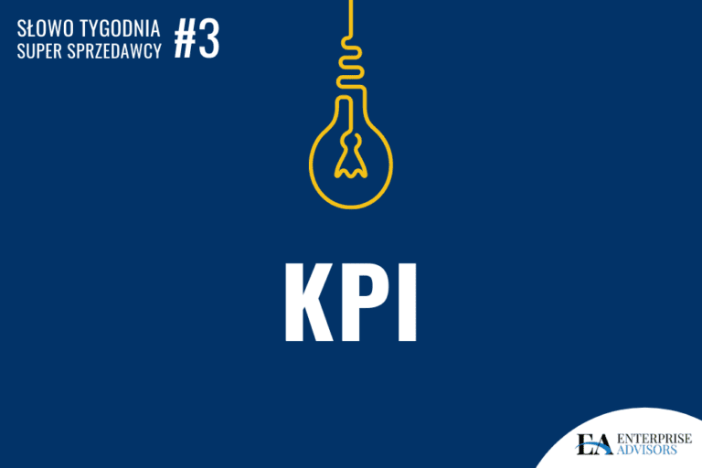 KPI – Kluczowe Wskaźniki Efektywności – schemat i znaczenie w zarządzaniu