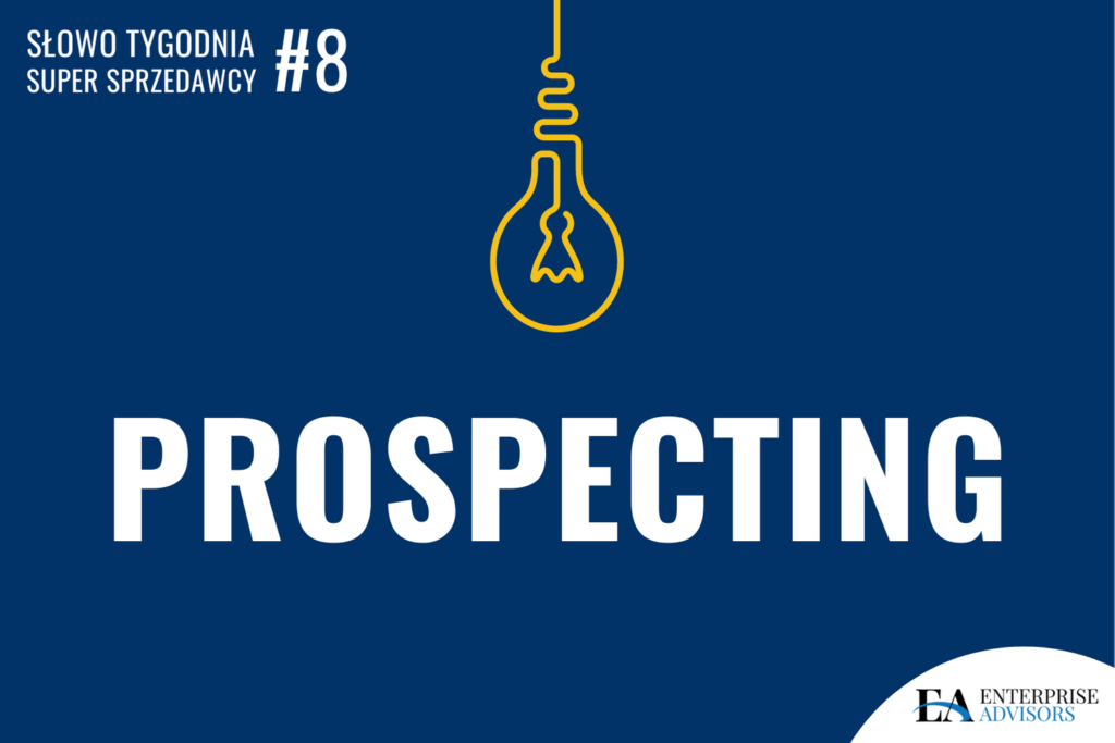 Co to jest prospecting?