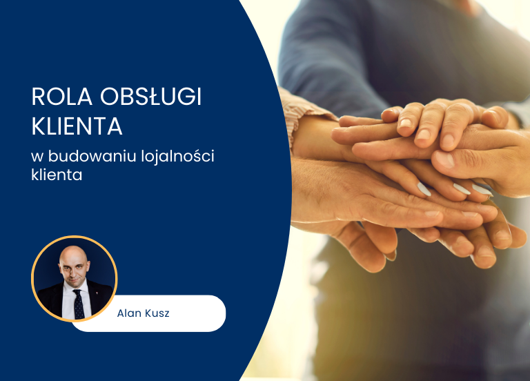 rola obsługi klienta w budowaniu lojalności.