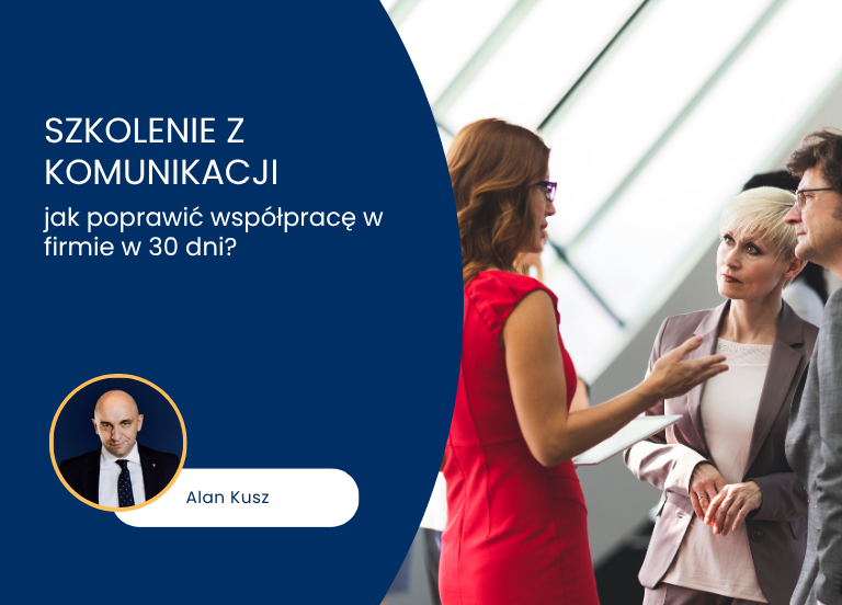 Szkolenie z komunikacji – jak poprawić współpracę w firmie w 30 dni?