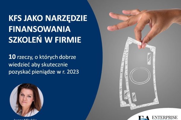 Krajowy Fundusz Szkoleniowy KFS jak pozyskać pieniądze w roku 2023