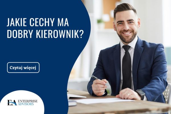 cechy dobrego kierownika Enterprise Advisors