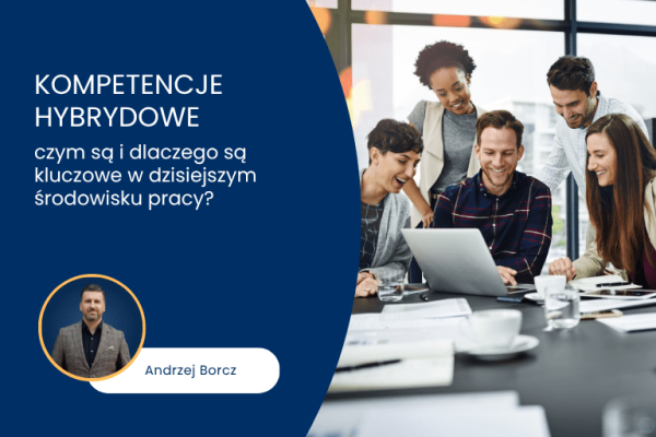 kompetencje hybrydowe.
