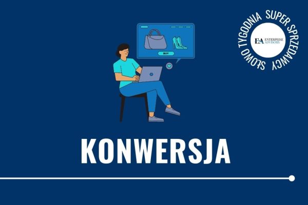 Konwersja w marketingu – co to jest i jak ją skutecznie mierzyć