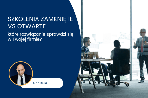szkolenia zamknięte vs otwarte