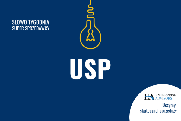 USP – Unikalna Propozycja Sprzedaży – definicja i znaczenie